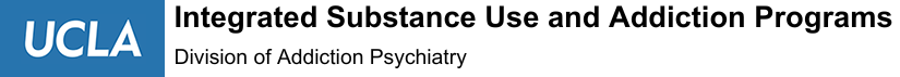 UCLA Integrated Substance Use and Addiction Programs, Division of Addiction Psychiatry